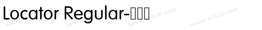Locator Regular字体转换 Locator Regular字体转换